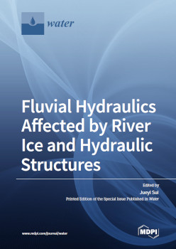Fluvial Hydraulics Affected By River Ice And Hydraulic Structures Jueyi Sui