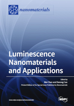 Luminescence Nanomaterials And Applications Wei Chen Derong Cao