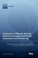 Application Of Remote Sensing And Gis In Droughts And Floods Assessment And Monitoring Yaohuan Huang