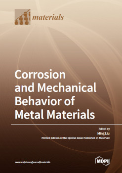 Corrosion And Mechanical Behavior Of Metal Materials Ming Liu