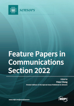 Feature Papers In Communications Section 2022 Peter Chong