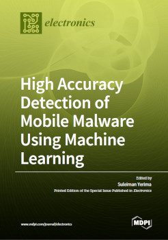 High Accuracy Detection Of Mobile Malware Using Machine Learning Suleiman Yerima