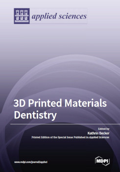 3d Printed Materials Dentistry Kathrin Becker
