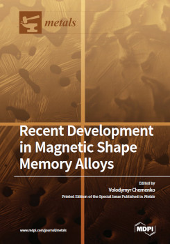 Recent Development In Magnetic Shape Memory Alloys Volodymyr Chernenko