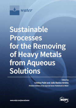 Sustainable Processes For The Removing Of Heavy Metals From Aqueous Solutions Cristina Palet