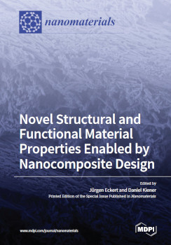 Novel Structural And Functional Material Properties Enabled By Nanocomposite Design Jrgen Eckert