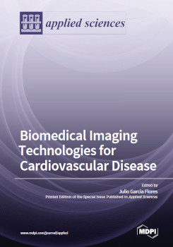 Biomedical Imaging Technologies For Cardiovascular Disease Julio Garcia Flores