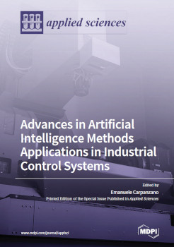 Advances In Artificial Intelligence Methods Applications In Industrial Control Systems Emanuele Carpanzano