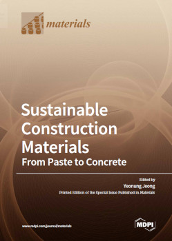 Sustainable Construction Materials From Paste To Concrete Yeonung Jeong