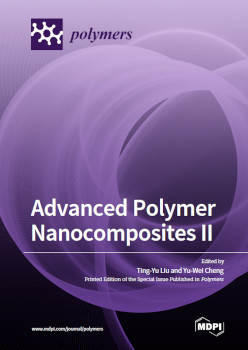 Advanced Polymer Nanocomposites Ii Tingyu Liu Yuwei Cheng