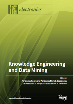 Knowledge Engineering And Data Mining Agnieszka Konys Agnieszka Nowakbrzeziska