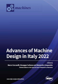 Advances Of Machine Design In Italy 2022 Marco Ceccarelli Giuseppe Carbone