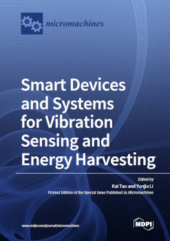 Smart Devices And Systems For Vibration Sensing And Energy Harvesting Kai Tao