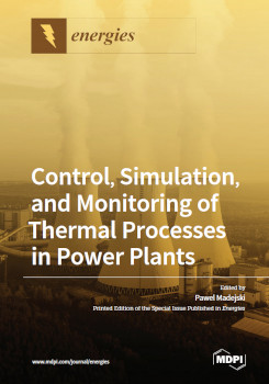 Control Simulation And Monitoring Of Thermal Processes In Power Plants Pawel Madejski