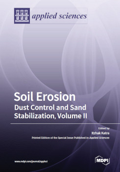 Soil Erosion Dust Control And Sand Stabilization Volume Ii Itzhak Katra
