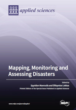 Mapping Monitoring And Assessing Disasters Spyridon Mavroulis