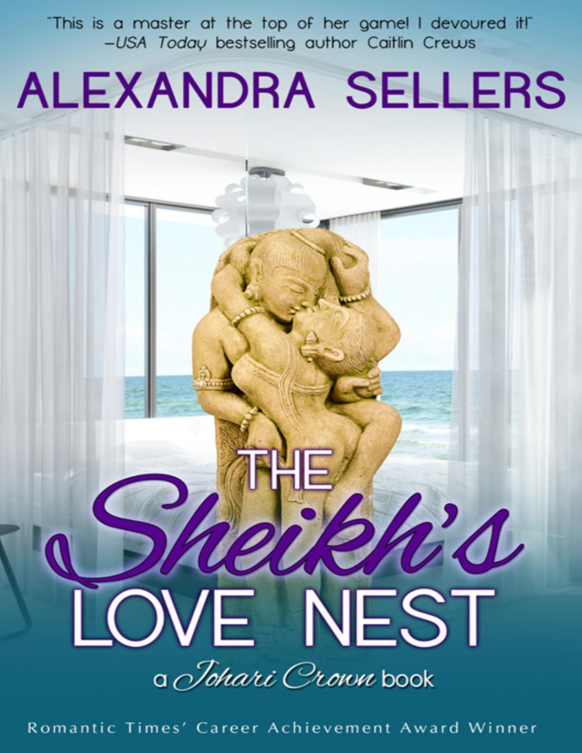 The Sheikhs Love Nest A Johari Crown Book Alexandra Sellers