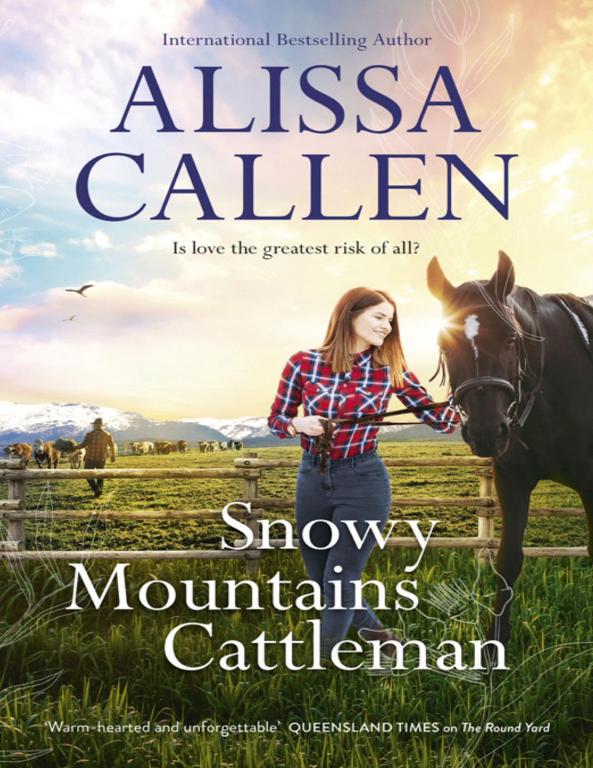 Snowy Mountains Cattleman A Bundilla Novel 2 Alissa Callen