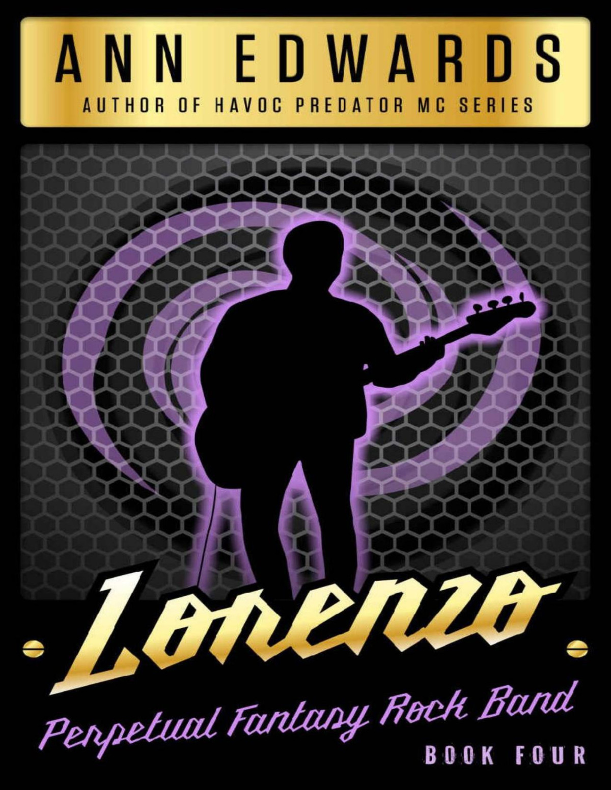 Lorenzo Perpetual Fantasy Rock Band Book 4 Perpetual Fantasy Rock Band Ann Edwards