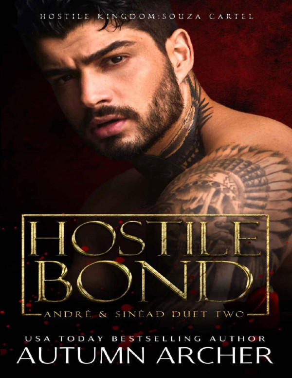 Hostile Bond A Dark Marriage Mafia Romance Souza Cartel Andr Duet 2 Autumn Archer Hostile Kingdom