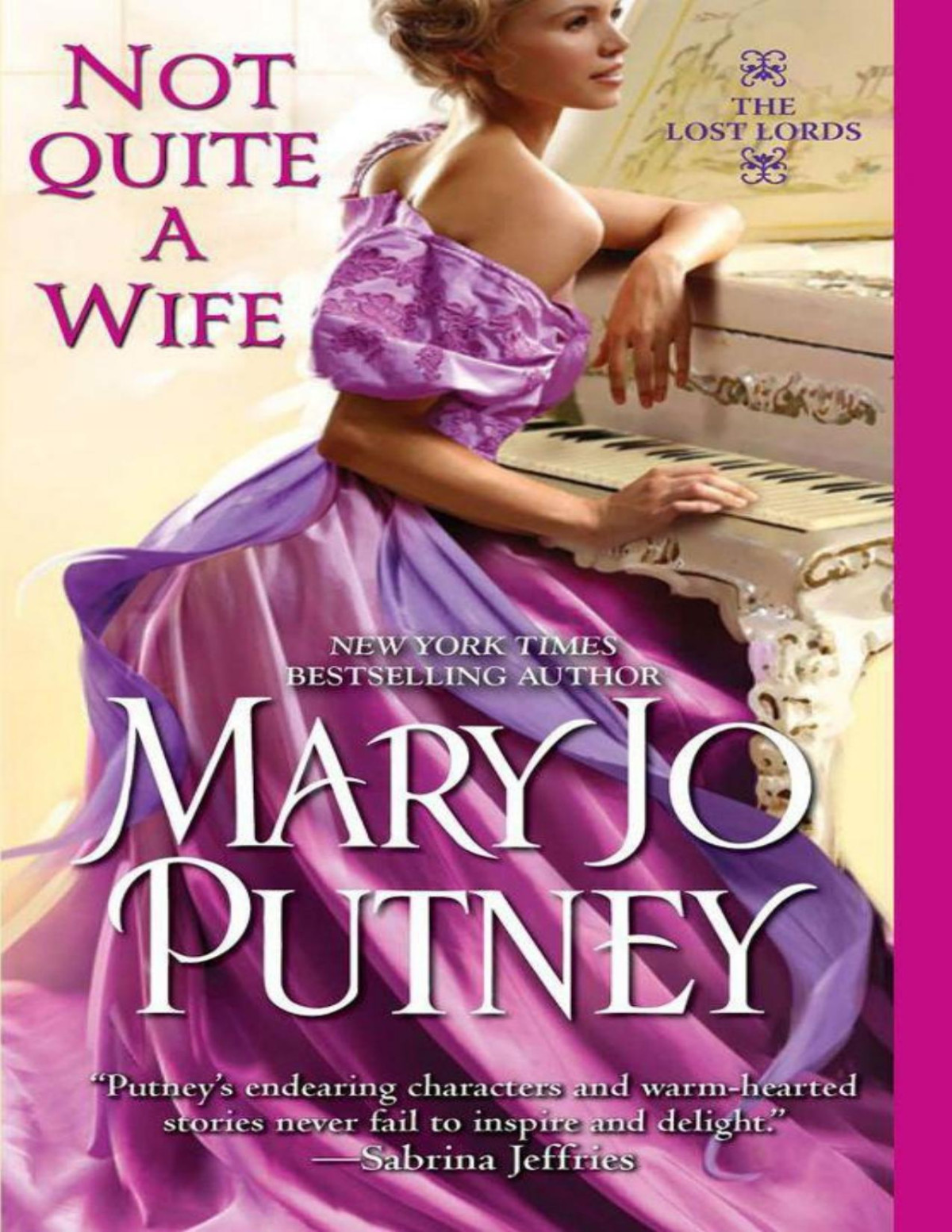 Lost Lords 6 Not Quite A Wife Mary Jo Putney