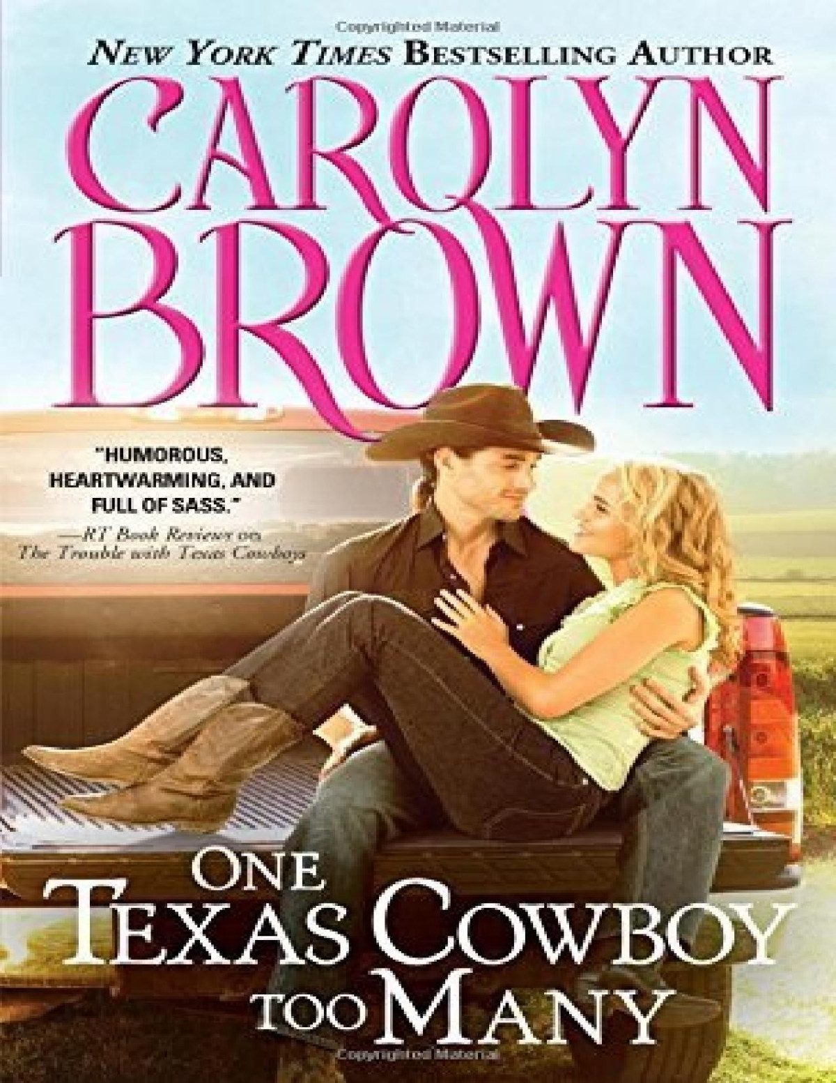 One Texas Cowboy Too Many Burnt Boot Texas Carolyn Brown