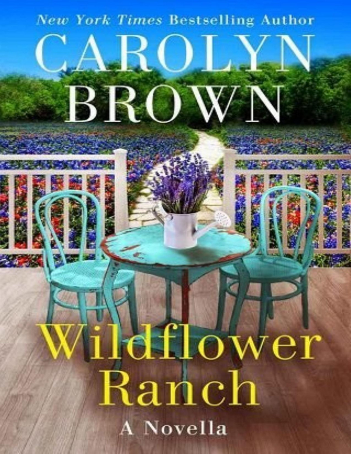 Wildflower Ranch Carolyn Brown
