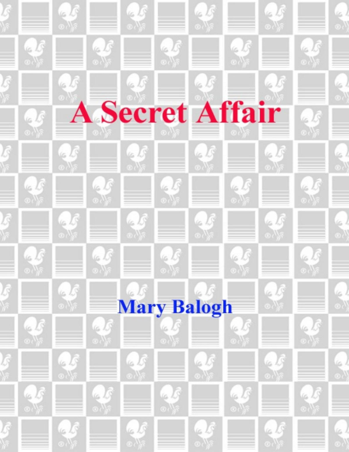 A Secret Affair Mary Balogh