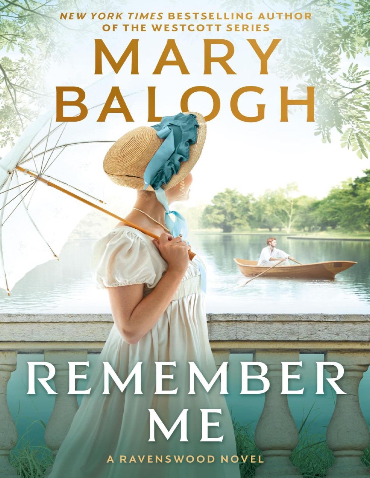 Remember Me Phillippas Story A Ravenswood Novel Book 2 Mary Balogh