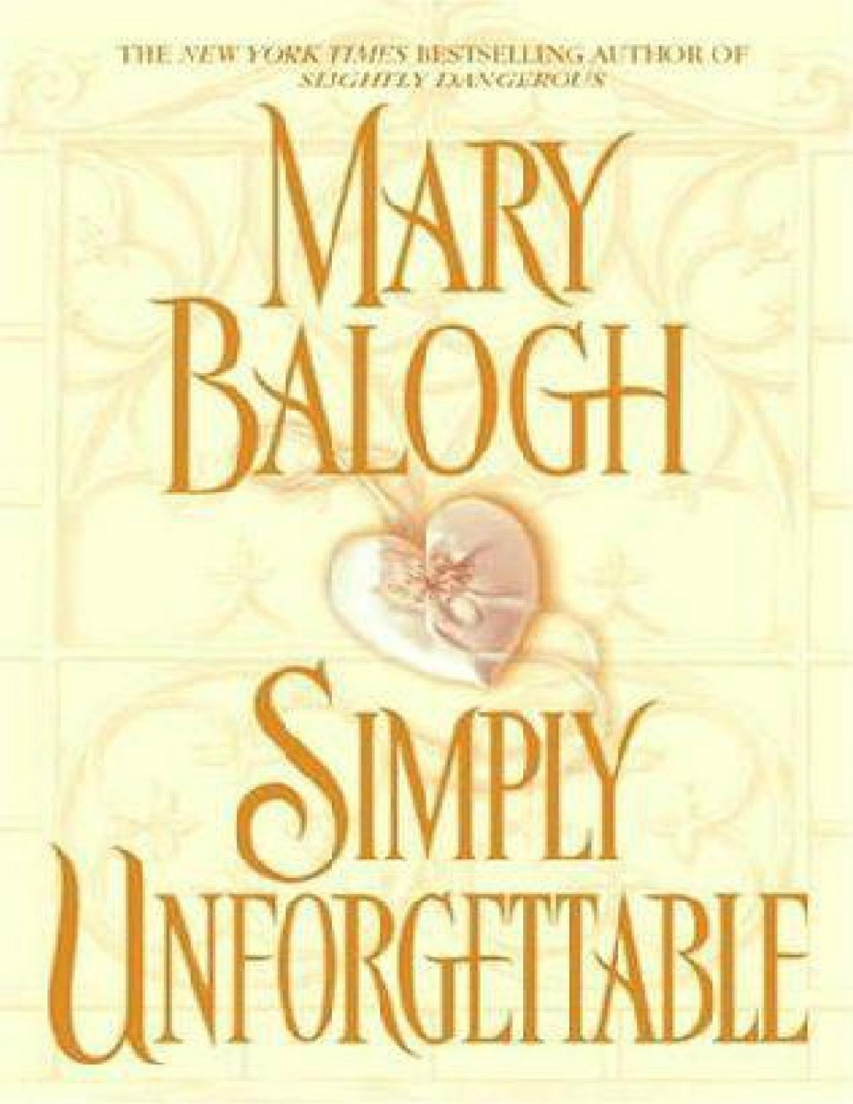 Simply Unforgettable Mary Balogh