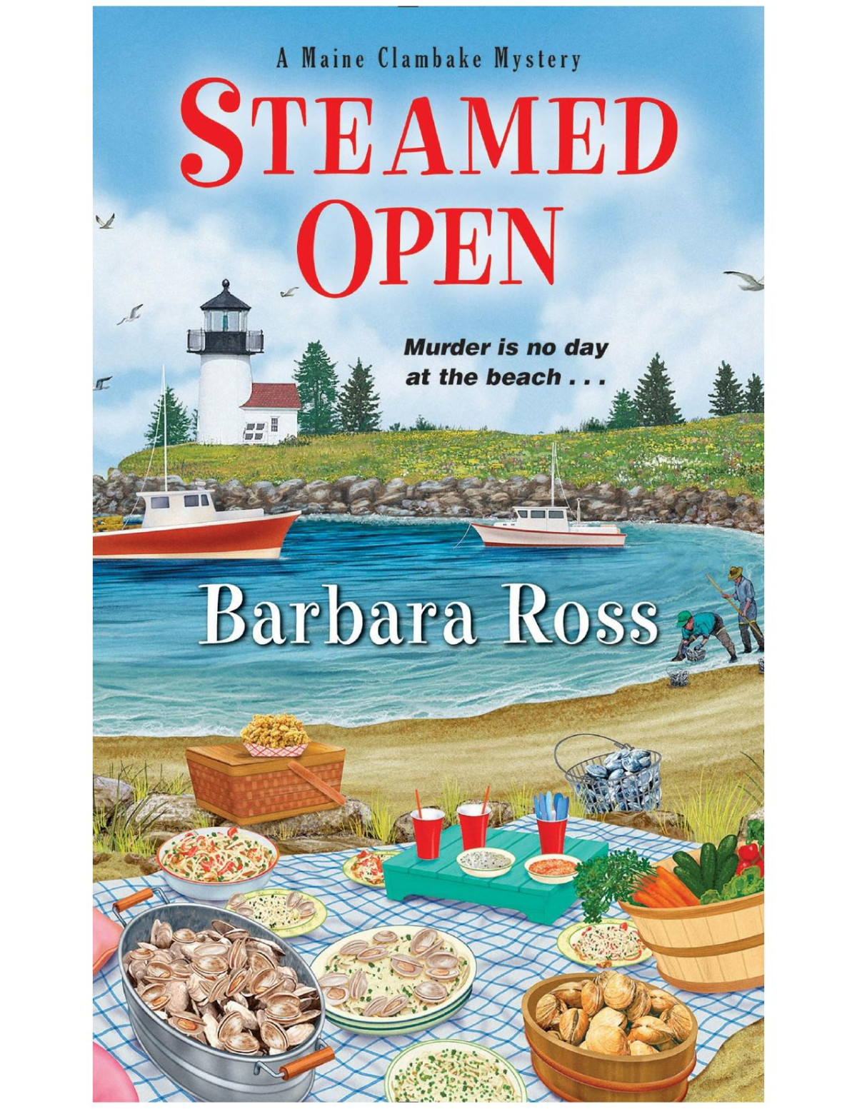 Steamed Open Barbara Ross