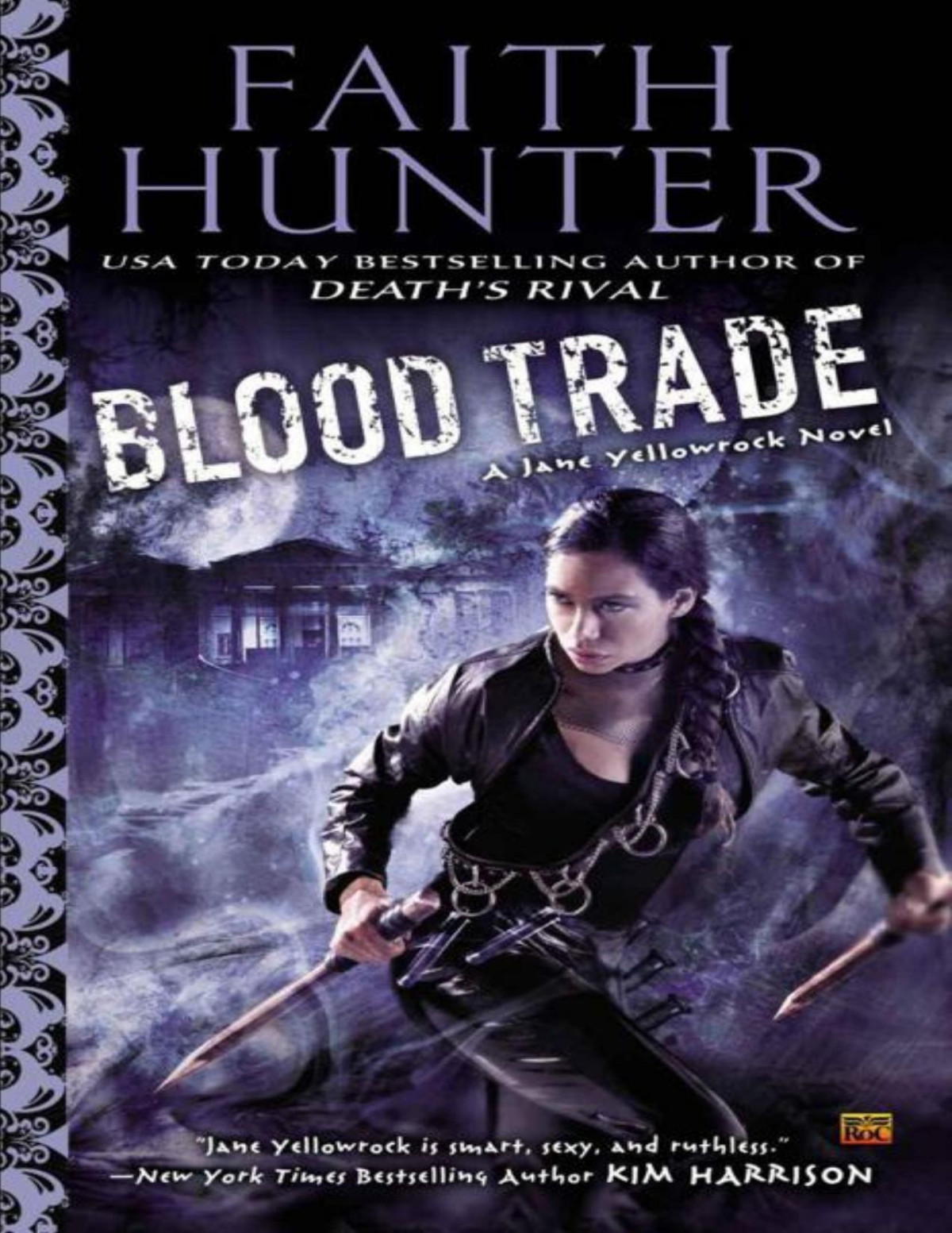 Blood Trade A Jane Yellowrock Novel Hunter Faith