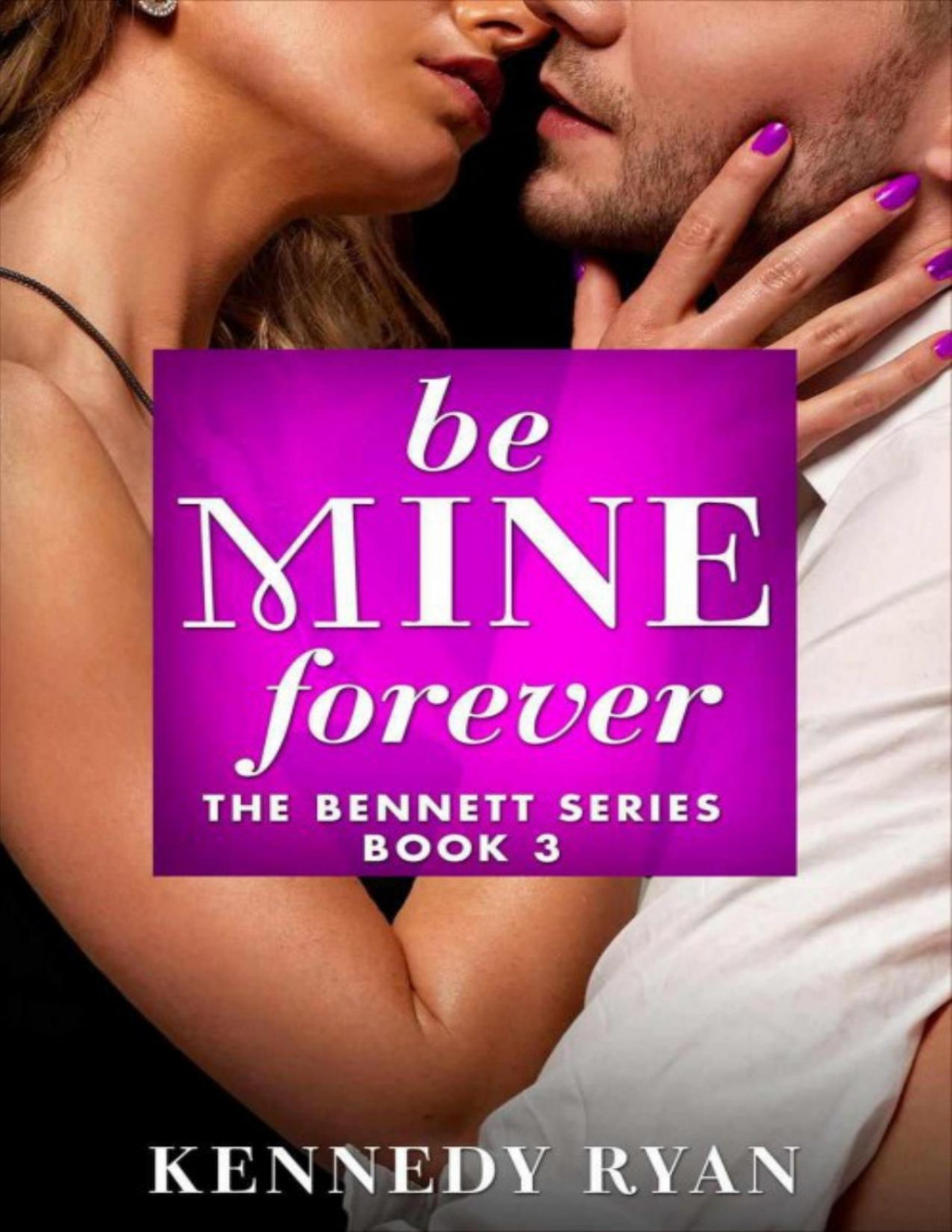 Be Mine Forever Kennedy Ryan