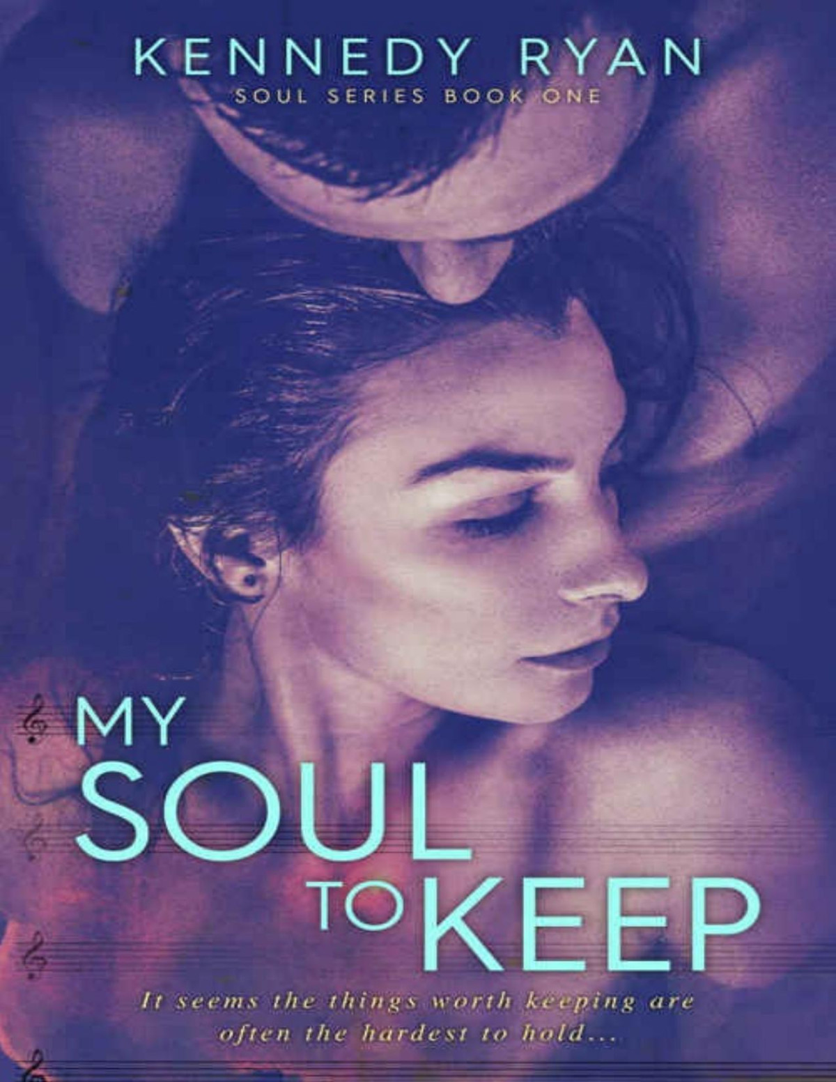 My Soul To Keep Soul Series Book 1 Kennedy Ryan