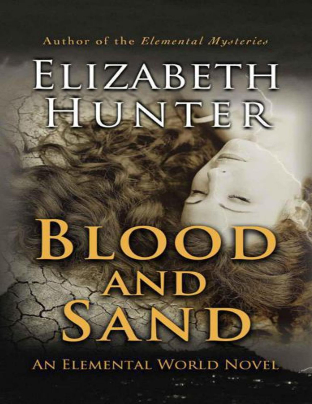 Blood And Sand Elemental World Elizabeth Hunter
