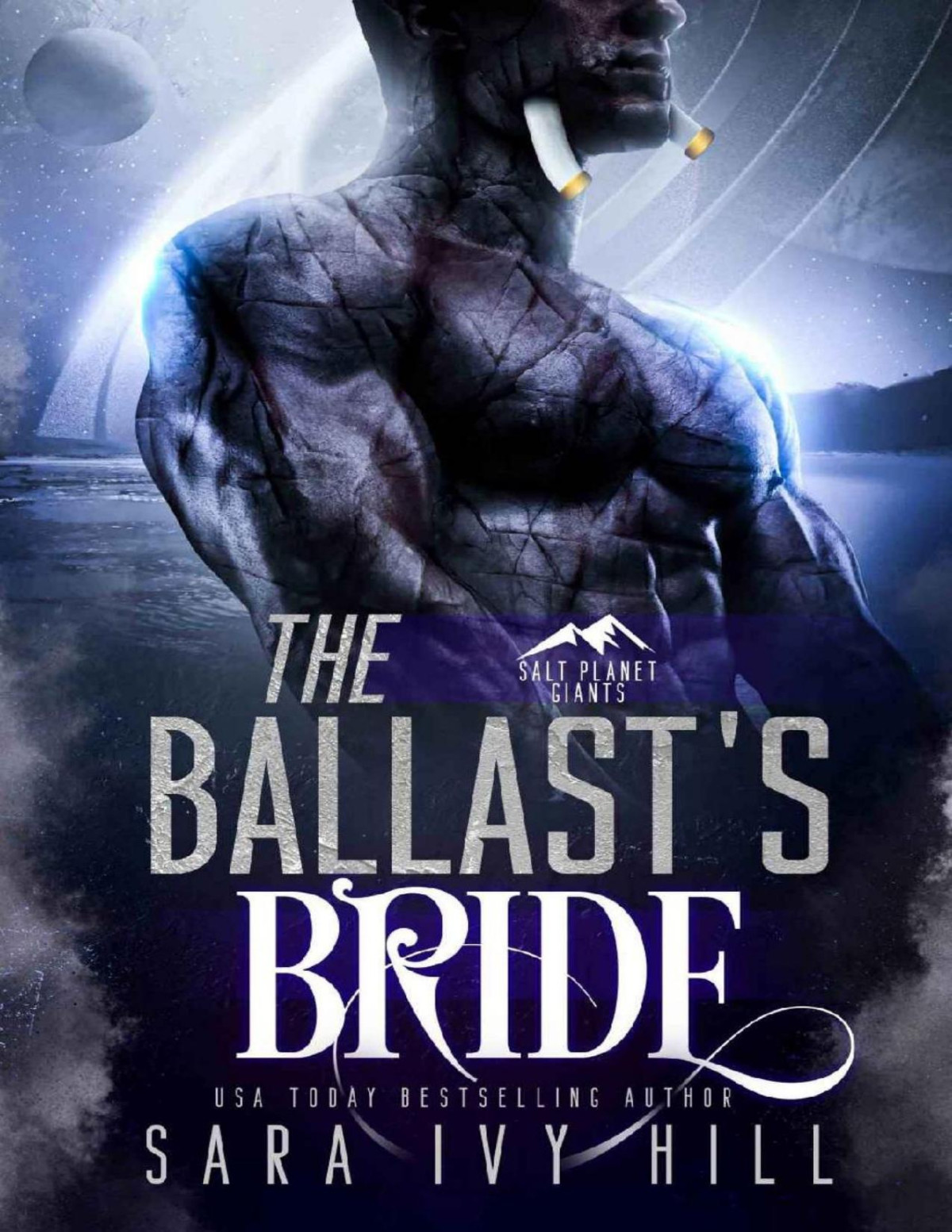 The Ballasts Bride Salt Planet Giants Book 2 Sara Ivy Hill