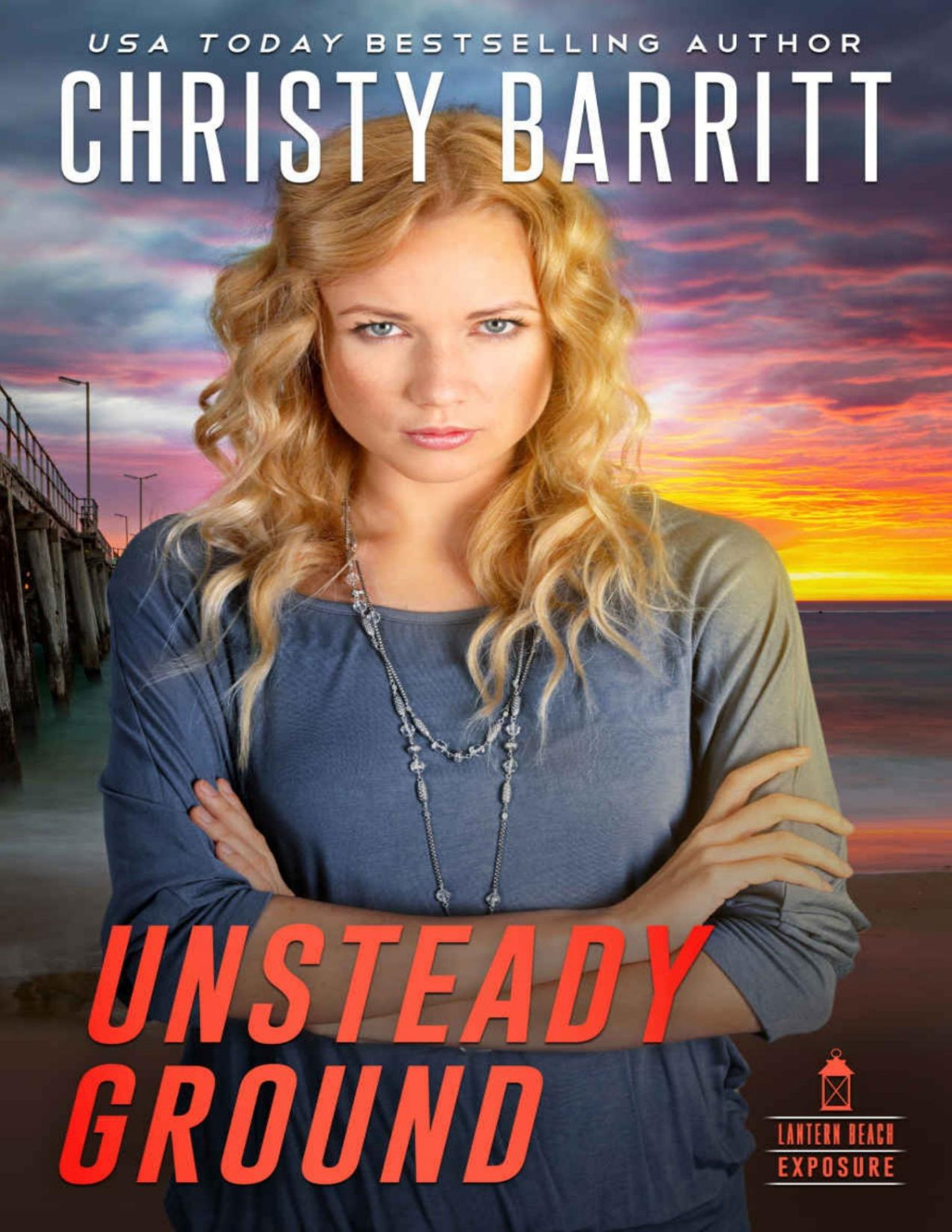 Unsteady Ground Lantern Beach Exposure Book 3 Christy Barritt