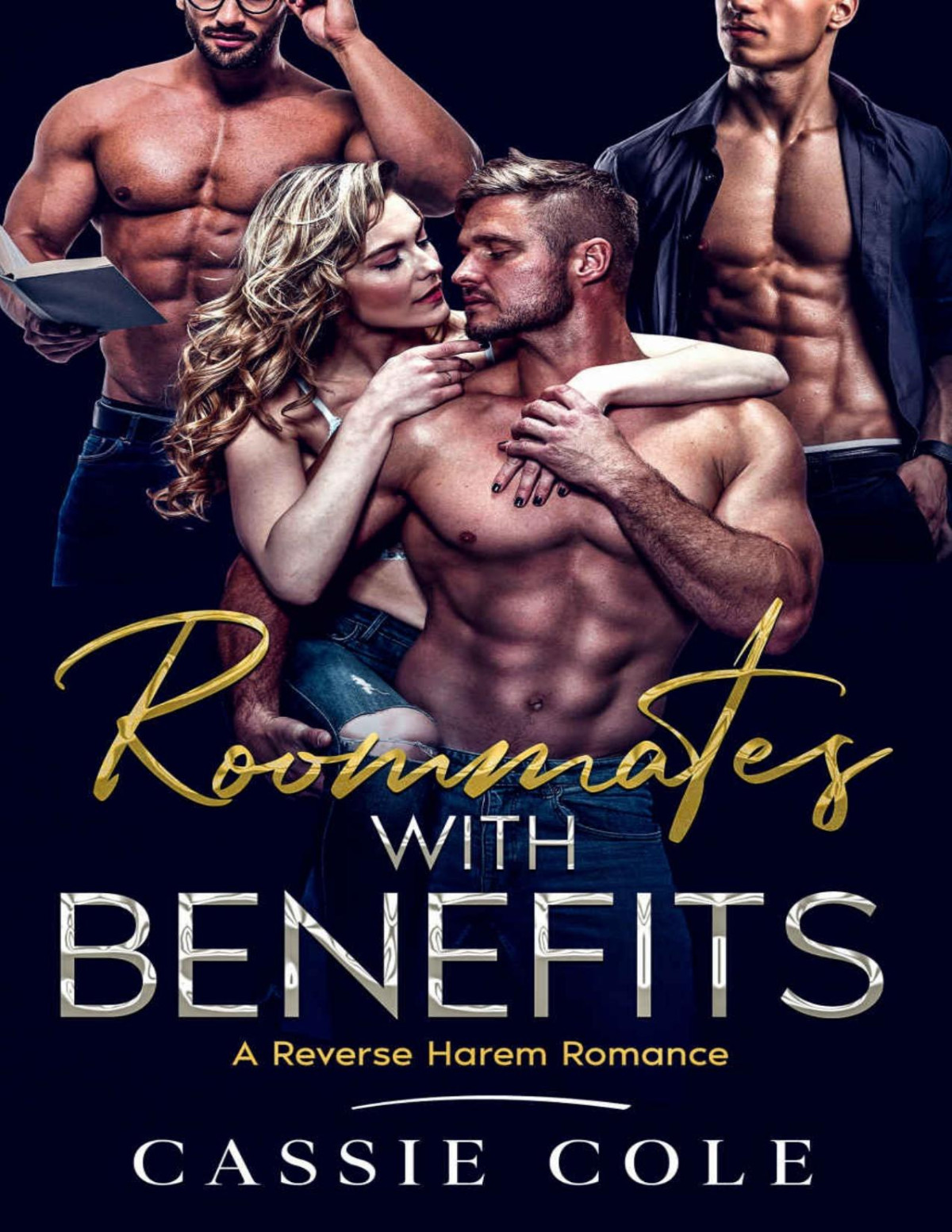 Roommates With Benefits A Reverse Harem Romance Cassie Cole