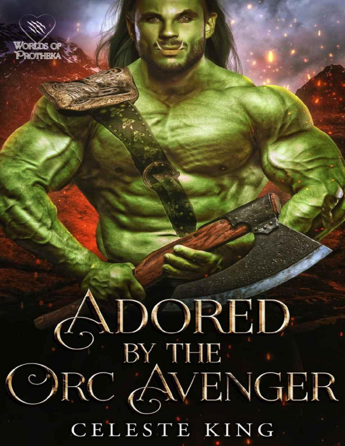 Adored By Her Orc Avenger Celeste King
