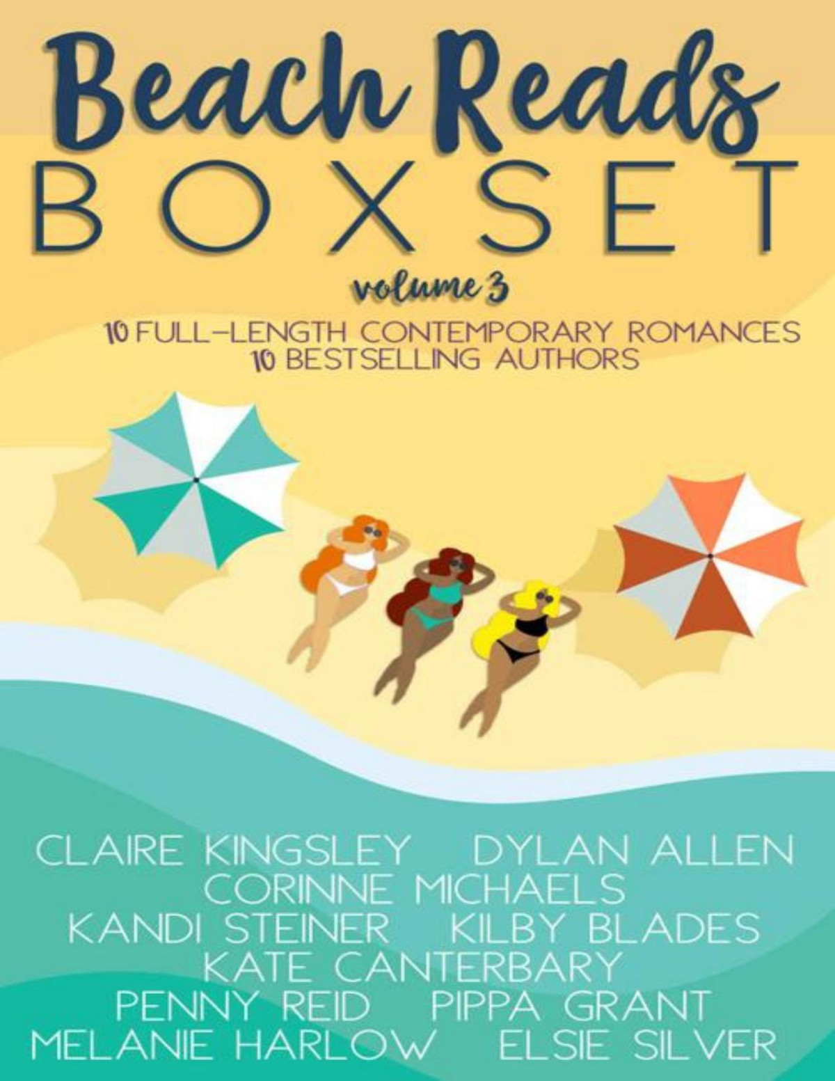 Beach Reads Box Set Volume 3 Pippa Grant Penny Reid Corinne Michaels Kandi Steiner Elsie Silver Claire Kingsley Dylan Allen Kate Canterbury Melanie Harlow Kilby Blades