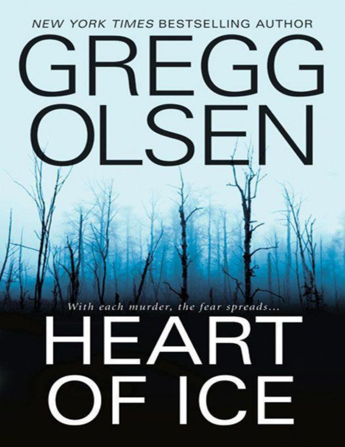Heart Of Ice Gregg Olsen