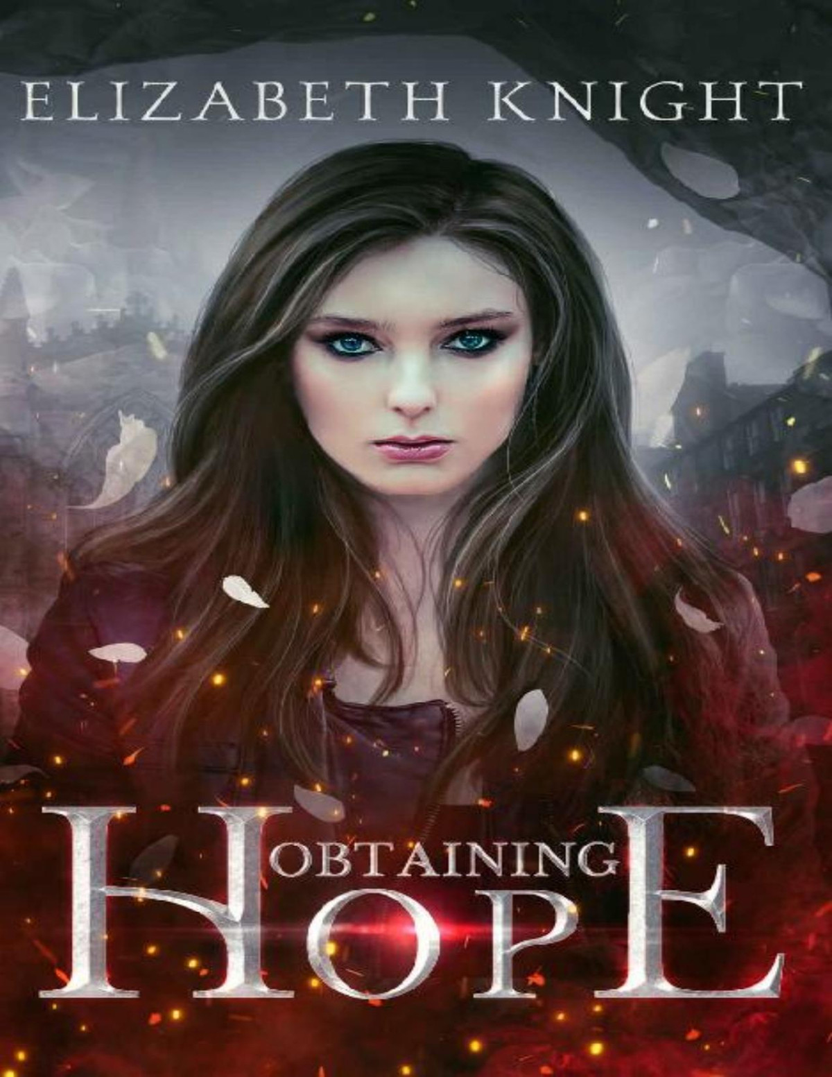 Obtaining Hope Elizabeth Knight