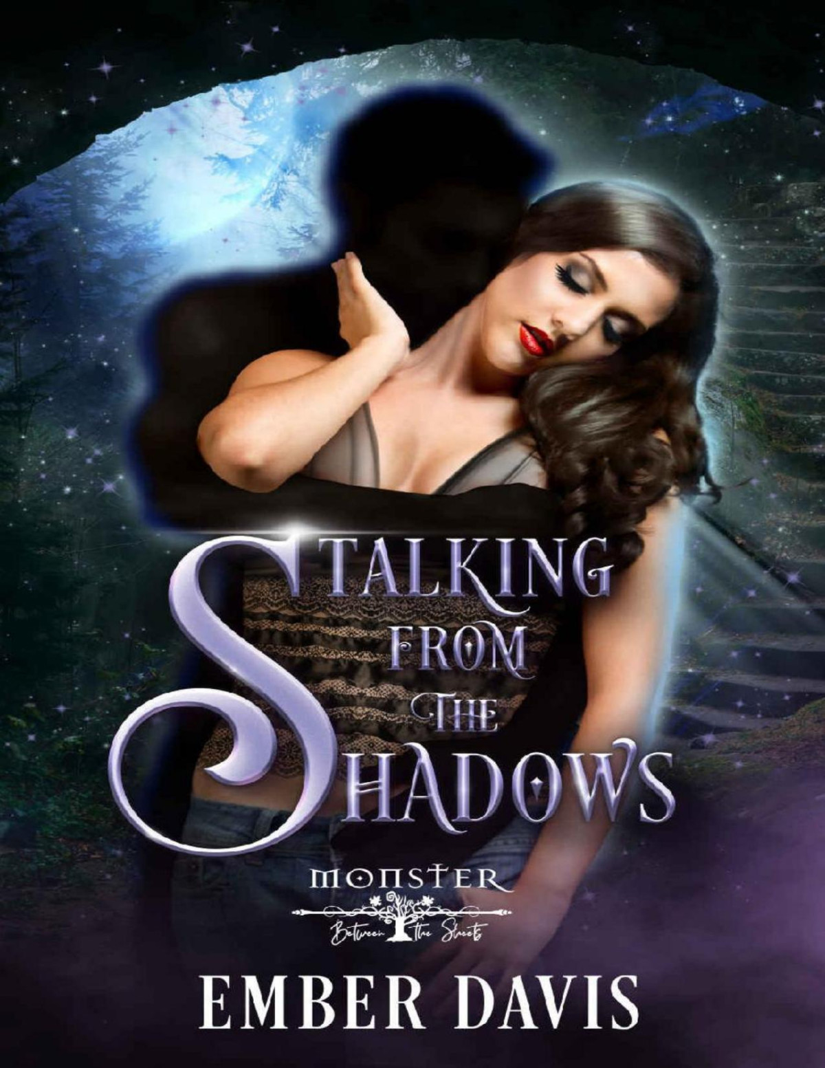 Stalking From The Shadows Monster Between The Sheets Season 2 1st Edition Ember Davis