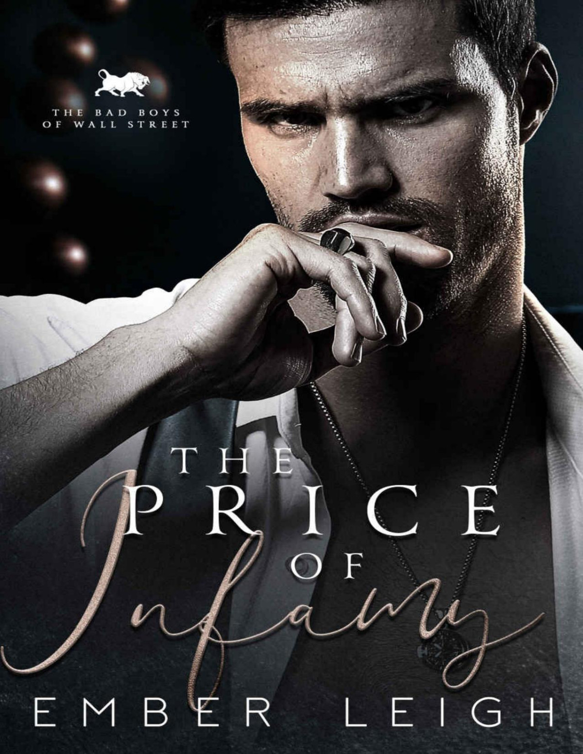 The Price Of Infamy The Bad Boys Of Wall Street Book 4 Ember Leigh