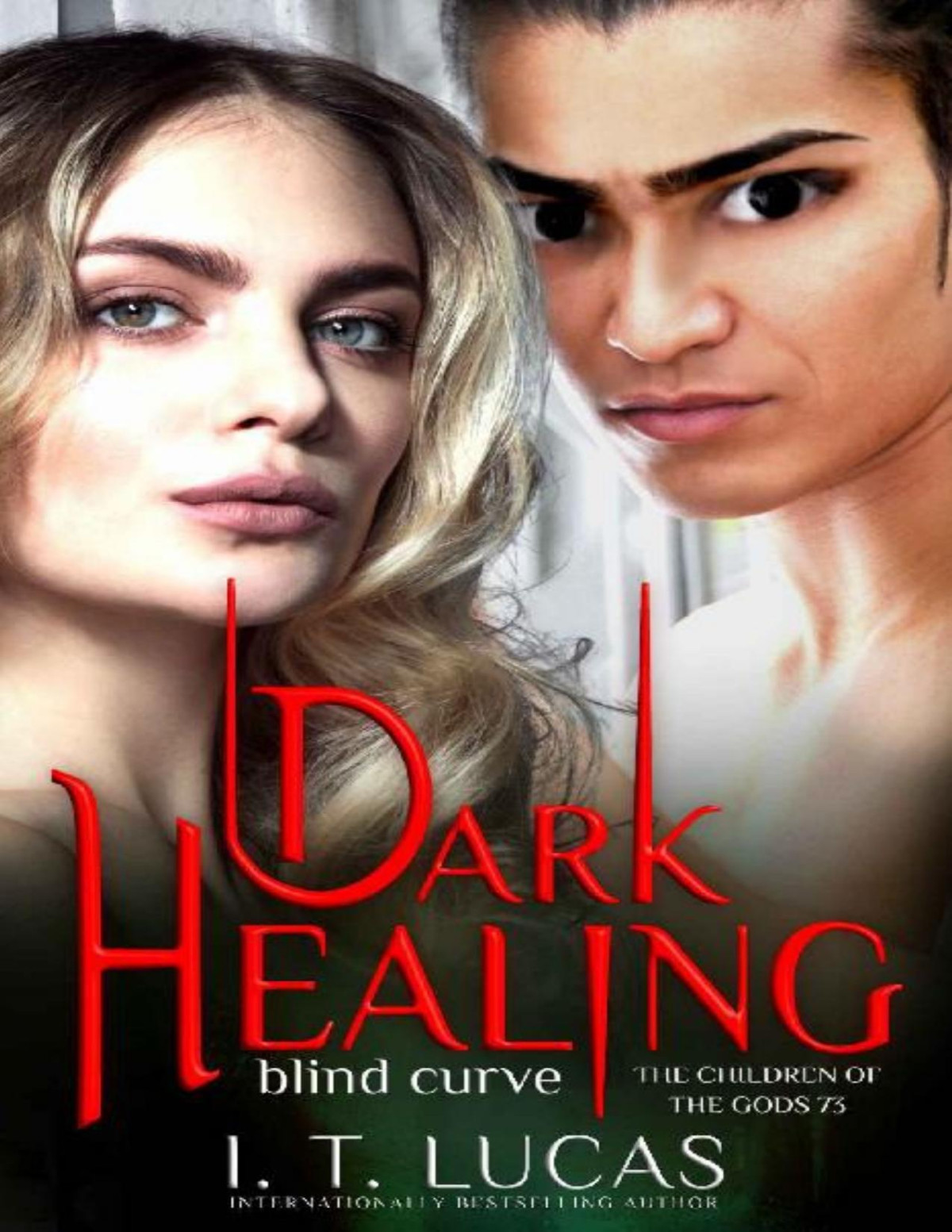Dark Healing Blind Curve The Children Of The Gods Paranormal Romance Book 73 I T Lucas