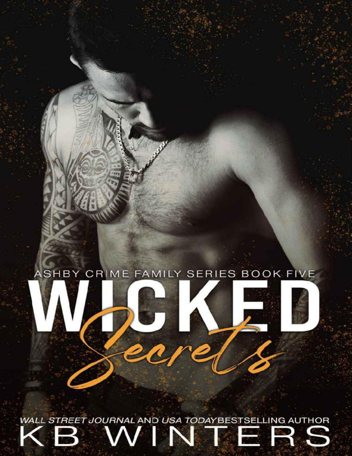 Wicked Secrets A Dark Mafia Romance Ashby Crime Family Book 5 Kb Winters