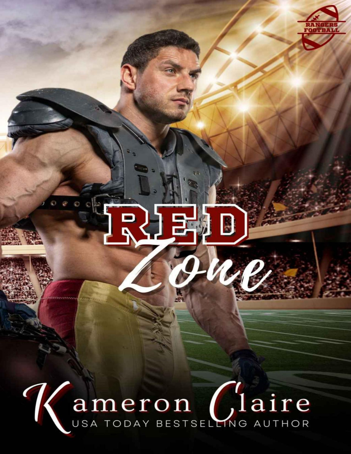 Red Zone Rangers Football Hardhitting Sports Romance Book 5 Kameron Claire
