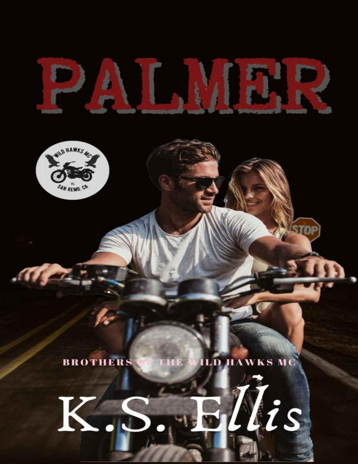 Palmer A Brothers Of The Wild Hawks Romance Ks Ellis