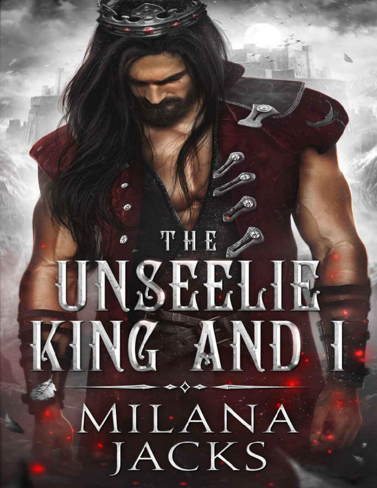 The Unseelie King And I Milana Jacks