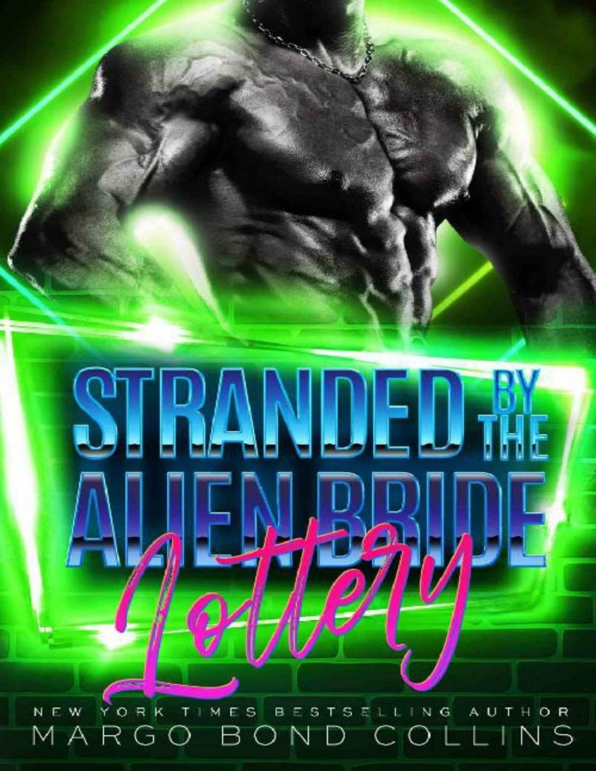 Stranded By The Alien Bride Lottery An Alien Sci Fi Romance Khanavai Warrior Bride Games Book 11 1st Edition Margo Bond Collins